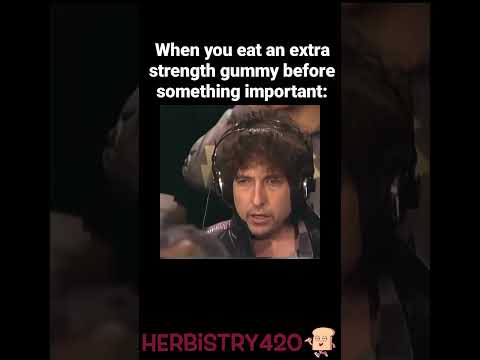 Ate Too Many Edibles Meme – Edibles Too Strong