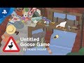 Untitled Goose Game - State of Play Coming Soon Trailer | PS4