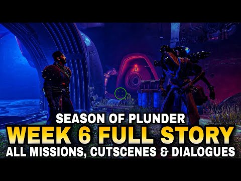 Season of Plunder "Week 6 Full Story" - All Missions, Cutscenes & Dialogues [Destiny 2]