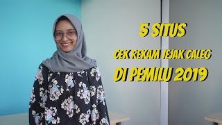 WOW TODAY: 5 Situs Cek Rekam Jejak Caleg di Pemilu 2019
