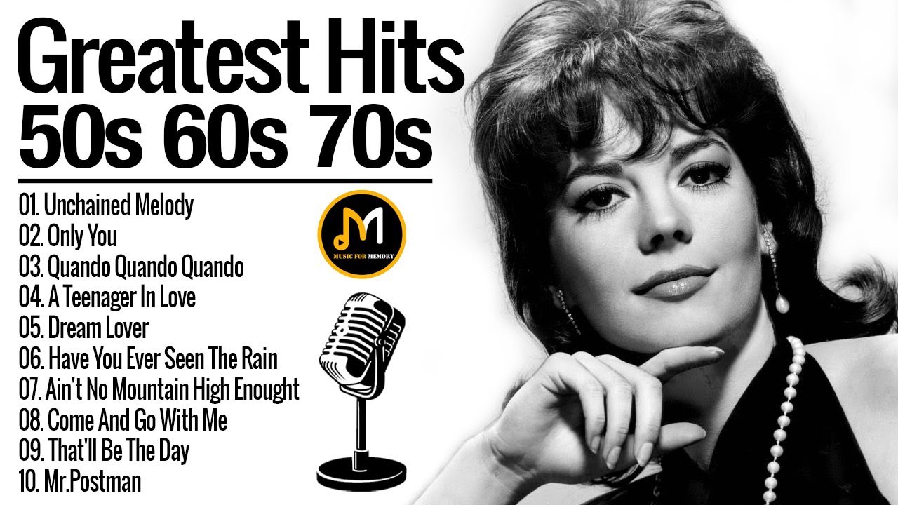 Greatest Hits Of 50s 60s 70s - Oldies But Goodies Love Songs - Best Old Songs From 50's 60's 70's