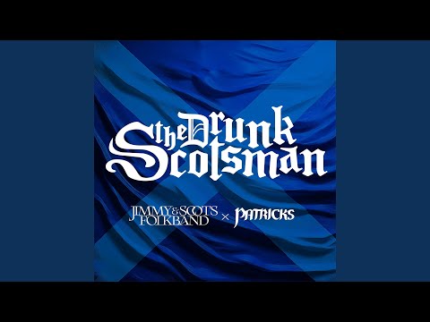 The Drunk Scotsman