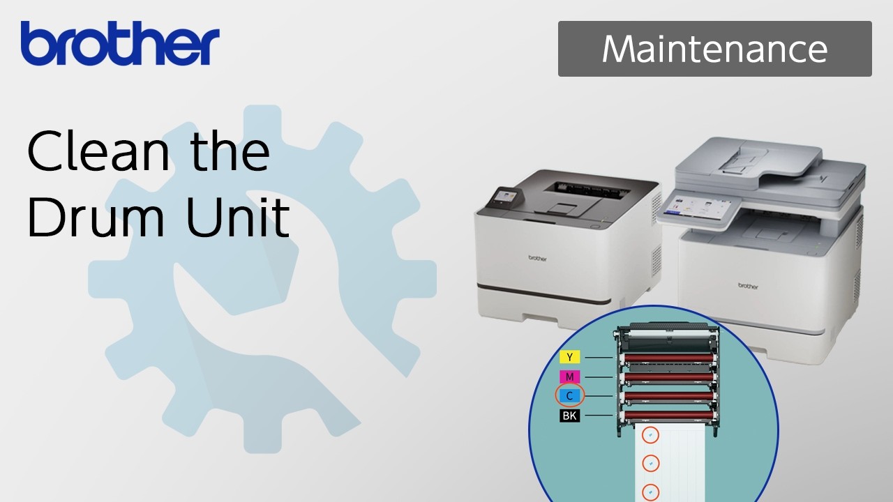 Clean the Drum Unit [Brother Global Support]