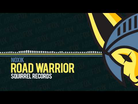 NoxiK - Road Warrior [Squirrel Records]
