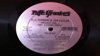 DJ Romain & Jon Cutler feat. D Jeannie Hopper - Project Vol.1- Deja Vu (Overdose Mix)