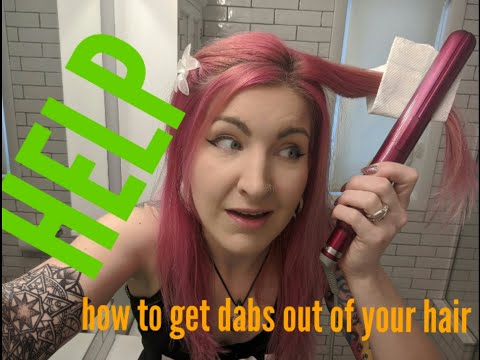 How to get Dabs Shatter Concentrates Wax out of your hair!