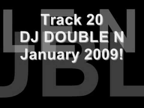 DJ DOUBLE N JANUARY 09 TRACK 20