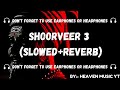 Shoorveer 3 | Lofi ( Slowed and Reverbed ) | Rapperiya Baalam | HEAVEN MUSIC YT