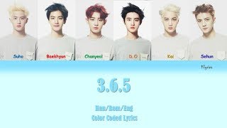 EXO-K (엑소케이) - 3.6.5 [Color Coded Han|Rom|Eng Lyrics]