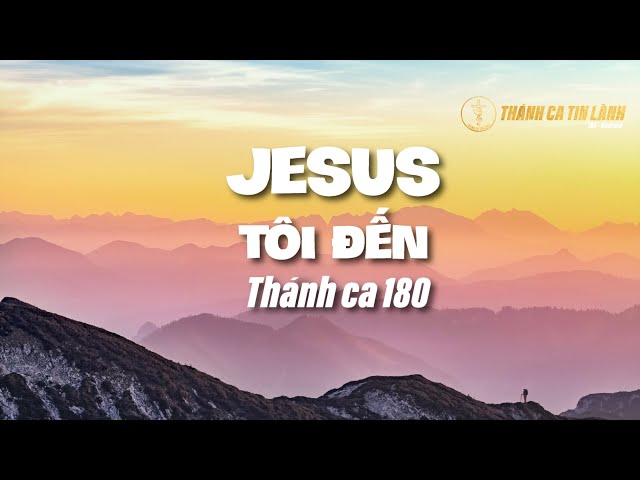 THÁNH CA 180 | GIÊ XU TÔI ĐẾN | KARAOKE THÁNH CA TIN LÀNH