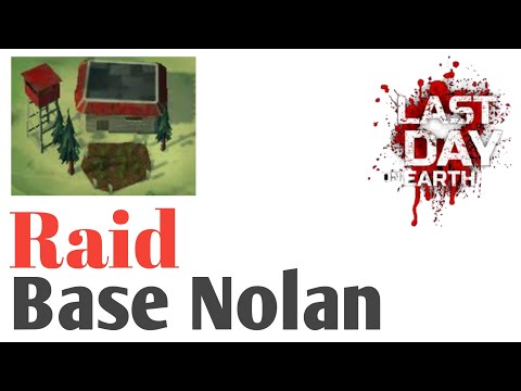 Raid Base Nolan last day on earth INDONESIA