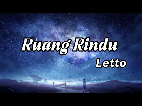 Letto - Ruang Rindu (Lirik)