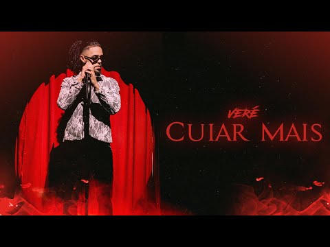 Veré - Cuiar Mais