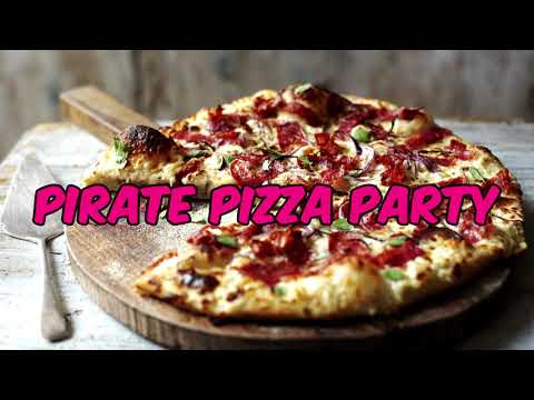 Video thumbnail for Pirate Pizza Party