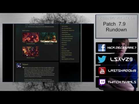 Patch 7.9 Rundown