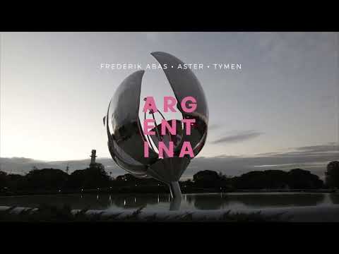 Frederik Abas, Aster & Tymen  - Argentina (Official Audio)