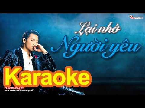Karaoke Lại nhớ người yêu | Đan Nguyên