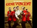 Gene Vincent -Ain't She Sweet?