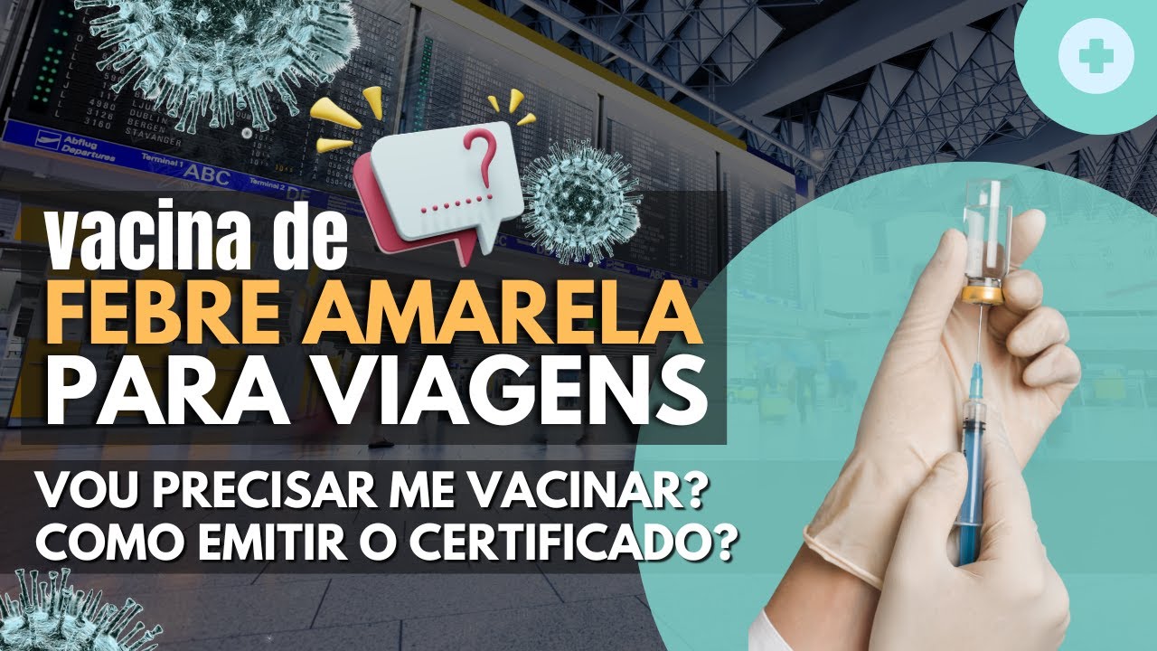 Vacina de FEBRE AMARELA para VIAGEM: vou PRECISAR? Como EMITIR o CERTIFICADO INTERNACIONAL / CIVP