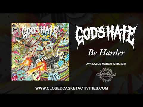 God's Hate - Be Harder