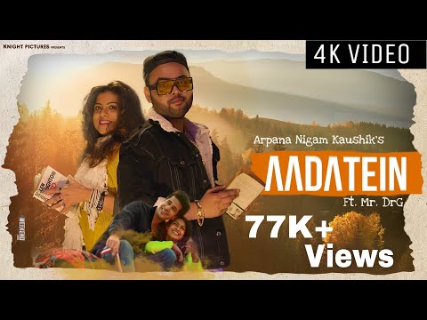 MrDrG Song - Aadatein 