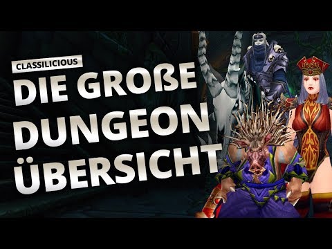 Classilicious - Guide: Die große Dungeonübersicht | World of Warcraft: Classic