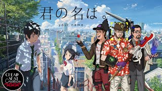 Your Name. | CSC Podcast [#134]