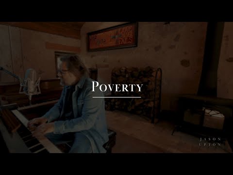 Jason Upton -- Poverty (Official Lyric Video)