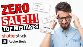 How to Increase Sales on Shutterstock, Adobe Stock and other Agencies - AVOID these mistakes