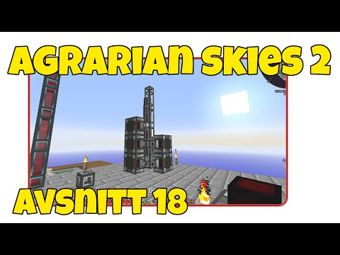 Modded Minecraft - Agrarian Skies 2 - E18 [svenska]