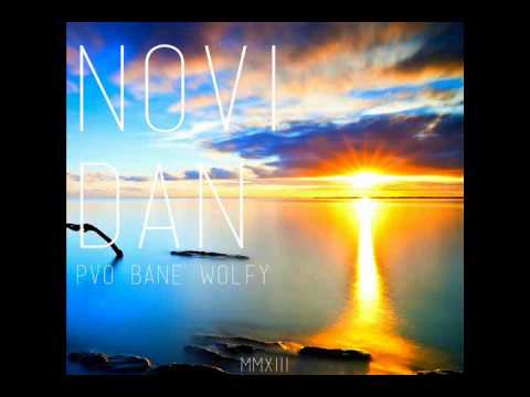PVO - Novi dan (ft Bane & Wolfy)