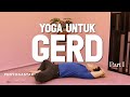 Yoga For GERD Sufferers Part 1 Yoga With Penyogastar