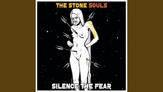 Stone Souls - Silence The Fear video