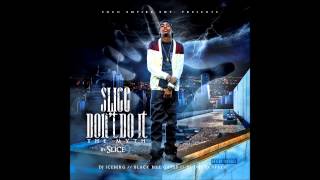 Slice 9 - "Whole Lot" Feat Shad Da God & Casino (Slice Don't Do It)