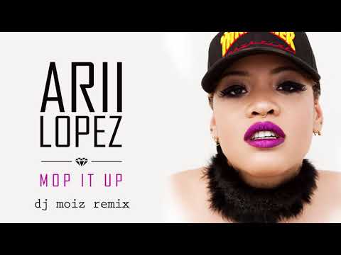 ARii Lopez - Mop It Up (DJ Moiz Remix) [Official Audio] | Future Sound Of Reggae