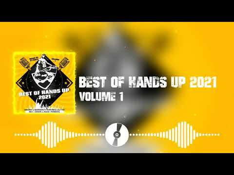 Best Of Hands Up 2021 Vol.1 (mixed by Dj Fen!x)