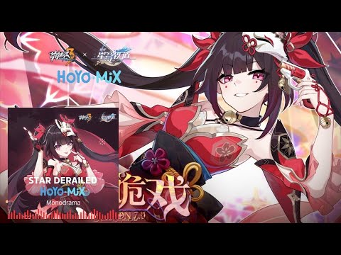 Sparkle Trailer OST Honkai Impact 3rd Version: Star Derailed (HoYo-Mix: Monodrama)