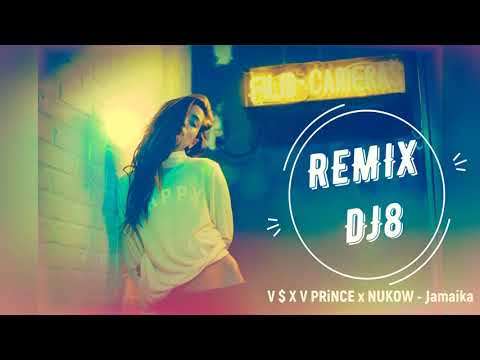Jamaika- V X V PRiNCE x NUKOW - edit oothing