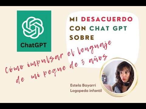 Mi DESACUERDO con Chat GPT sobre Cómo IMPULSAR el lenguaje de mi peque de 3 años TARDANDO en hablar