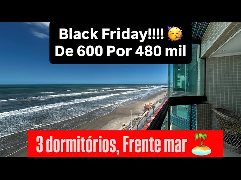 💥 De R$ 600 MIL por R$ 480 MIL! Apartamento FRENTE MAR em Mongaguá com vista eterna pro mar! 🏝️😱🥳