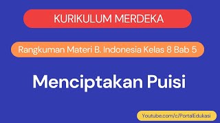 Download lagu Kurikulum Merdeka Rangkuman Bahasa Indonesia Kelas 8 Bab 5 Menciptakan Puisi mp3 Download lagu Kurikulum Merdeka Rangkuman Bahasa Indonesia Kelas 8 Bab 5 Menciptakan Puisi mp3