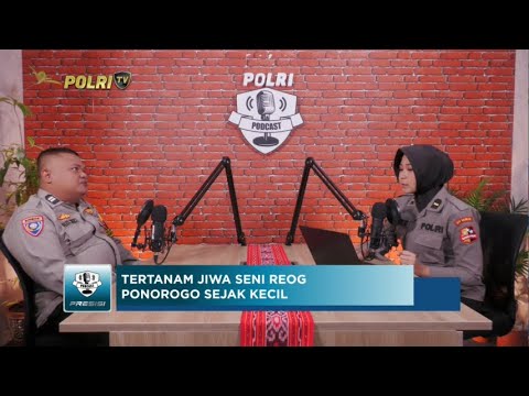 PODCAST PRESISI EPS 9 : SOSIALISASI KAMTIBMAS TANJUNG PRIOK LEWAT REOG (1/2)