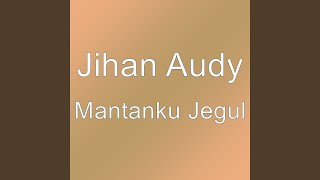 Download lagu Mantanku Jegul mp3