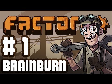 Factorio - Brainburning Mods - Ep 1 - New Start