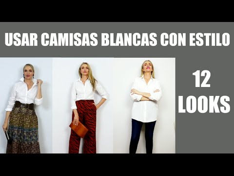 CÓMO USAR BLUSAS O CAMISAS BLANCAS DE MUJER | COMBINAR BLUSAS BLANCAS | LOOKS CAMISA BLANCA BÁSICA