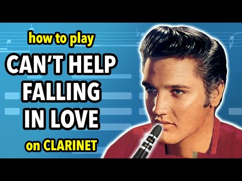 How to play Can't Help Falling In Love on Clarinet | Clarified