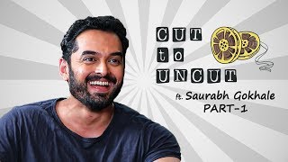 Cut To Uncut | S01E03 | ft.Sauraabh Gokhaale - Part -1 video