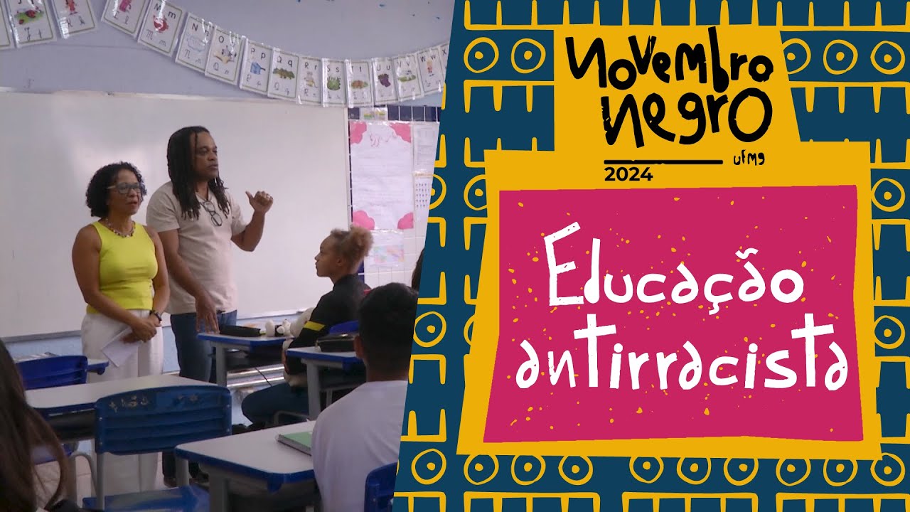 Novembro Negro UFMG #1 - Educação Antirracista