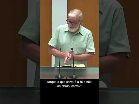 Salvação pela Graça Não entenda Errado - Augustus Nicodemus