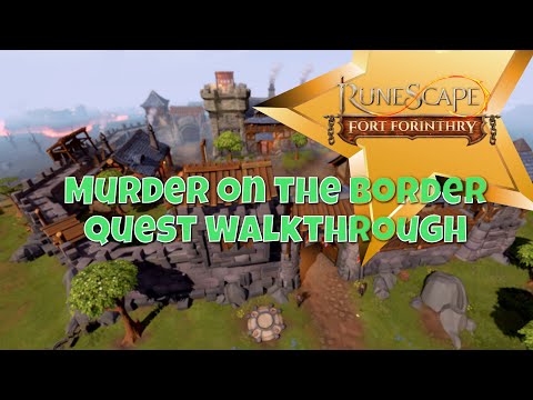 Murder on the Border - Quest Walkthrough | Runescape 3